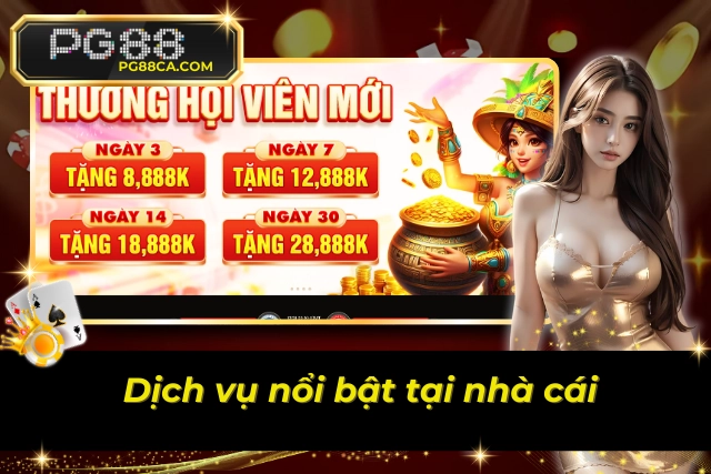 Dịch vụ cá cược đáng chú ý từ nhà cái